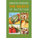 Understanding the Basics of Nutrition