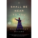 I Shall Be Near to You