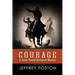 Courage: A Jason Peares Historical Western Book 1