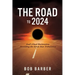The Road to 2024: God's Final Declaration Heralding the Seven Year Tribulation