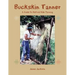 Buckskin Tanner: A Guide to Natural Hide Tanning