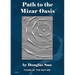 Path to the Mizar Oasis: Found by the Way #08