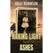 Raking Light from Ashes