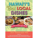 Hawai'i's Best Local Dishes