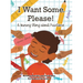 I Want Some, Please! A Yummy Story about Fractions
