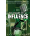 The Power of Influence: Your Passion Purpose is Hidden in Your Gift. Discover Your Gift and Know Your Purpose.