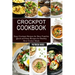 Crockpot Cookbook: Quick and Easy Recipes for Healthy Slow Cooker Meals (Easy Crockpot Recipes for Busy Families)
