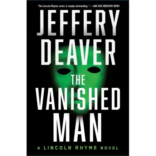 The Vanished Man: A Lincoln Rhyme Novel