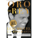 Oro de Rey. Luis Miguel, La Biografía / King's Gold. Luis Miguel, the Biography