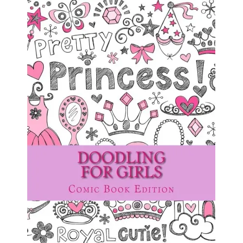 Doodling for Girls: Comic Book Edition