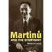 Martinu and the Symphony