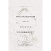 Posthumanism and the Digital University: Texts, Bodies and Materialities