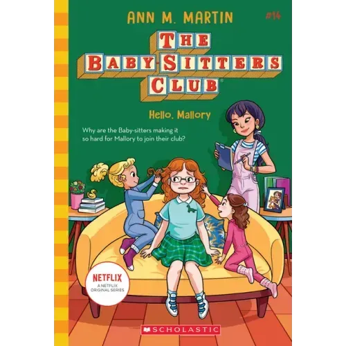 Hello, Mallory (the Baby-Sitters Club #14)