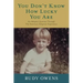 You Don't Know How Lucky You Are: An Adoptee's Journey Through The American Adoption Experience