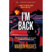 I'm Back: The killer is running out of places to hide
