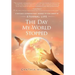 The Day My World Stopped: A Mother's Extraordinary Journey to Find Proof of Eternal Life