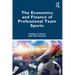 The Economics and Finance of Professional Team Sports