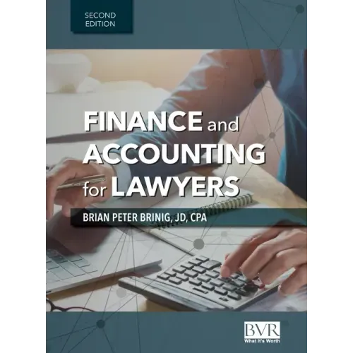 Finance and Accounting for Lawyers, 2nd Edition