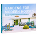 Gardens for Modern Houses: Design Inspiration for Home Landscapes