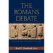 The Romans Debate