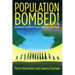 Population Bombed!: Exploding the Link Between Overpopulation and Climate Change