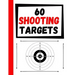 60 Shooting Targets: Large Paper Perfect for Rifles / Firearms / BB / AirSoft / Pistols / Archery & Pellet Guns