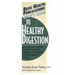 User's Guide to Healthy Digestion
