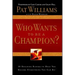 Who Wants to Be a Champion?: 10 Building Blocks to Help You Become Everything You Can Be!