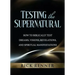 Testing the Supernatural: How to Biblically Test Dreams, Visions, Revelations, and Spiritual Manifestations