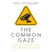 The Common Gaze: Surveillance and the Common Good