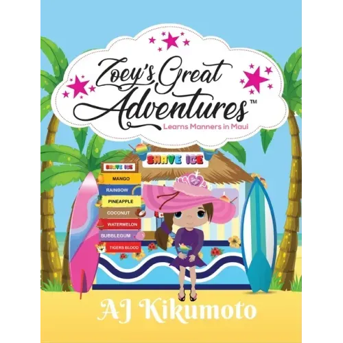 Zoey's Great Adventures - Learns Manners in Maui: Hawaiian language book for kids