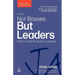 Not Bosses But Leaders: How to Lead the Way to Success