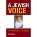 A Jewish Voice: The Challenge of Two Worlds