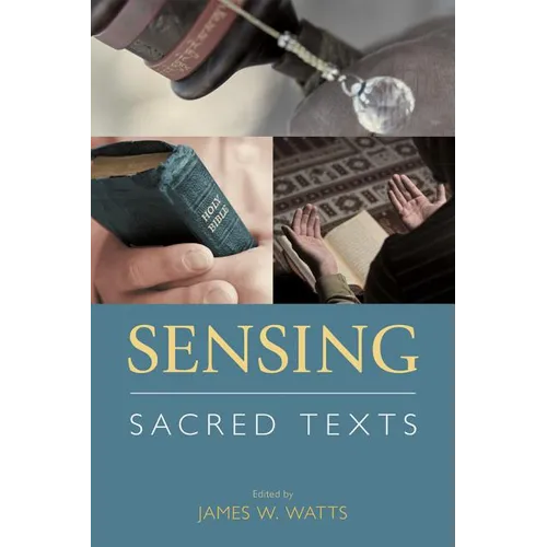 Sensing Sacred Texts