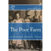 The Poor Farm: Of Grayson County, Texas