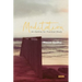 Meditation: An Outline for Practical Study