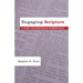 Engaging Scripture