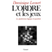 L'ordre et les jeux