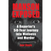 Manson Exposed: A Reporter's 50-Year Journey into Madness and Murder