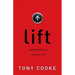 Lift: Experiencing the Elevated Life