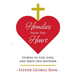 Homilies From The Heart: Stories to Live, Love, and Serve One Another