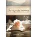 The Set-Apart Woman: God's Invitation to Sacred Living