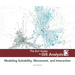 The ESRI Guide to GIS Analysis, Volume 3: Modeling Suitability, Movement, and Interaction