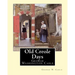 Old Creole Days. By: George W. Cable: George Washington Cable (October 12, 1844 - January 31, 1925) was an American novelist notable for th