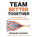 Team Better Together: 5 disciplines of high performing teams