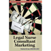 Legal Nurse Consultant Marketing