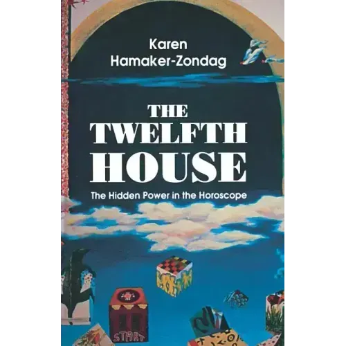 Twelfth House: The Hidden Power in the Horoscope