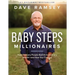 Baby Steps Millionaires: How Ordinary People Built Extraordinary Wealth--And How You Can Too
