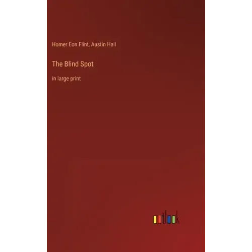 The Blind Spot: in large print