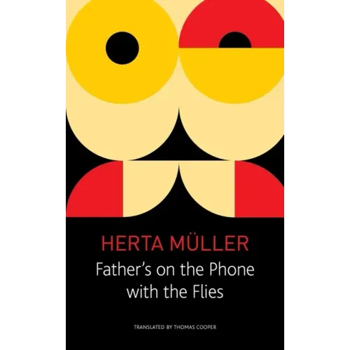 Father's on the Phone with the Flies: A Selection